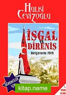 İşgal ve Direniş-1919 ve Bugün / Öğrenciler İçin