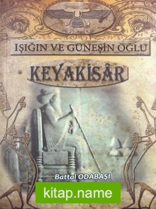 Işığın ve Güneşin Oğlu  Keyakisar