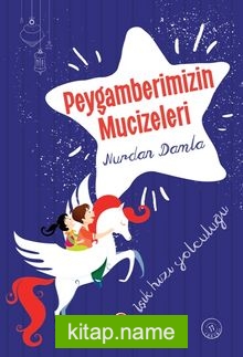 Işık Hızı Yolculuğu Peygamberimizin Mucizeleri