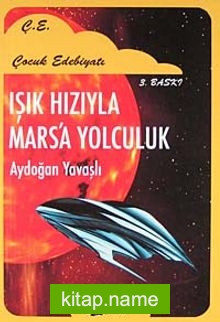 Işık Hızıyla Mars’a Yolculuk