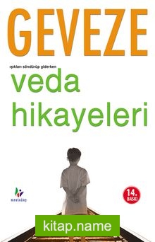 Işıkları Söndürüp Giderken Veda Hikayeleri