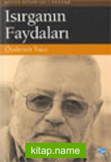 Isırganın Faydaları