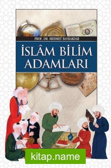 İslam Bilim Adamları (Harita İlaveli)