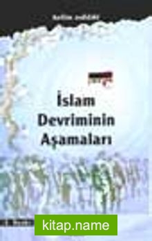 İslam Devriminin Aşamaları