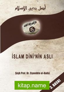 İslam Dininin Aslı