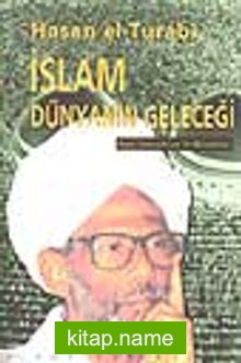 İslam, Dünyanın Geleceği