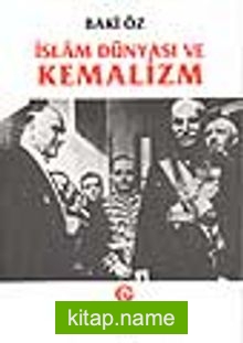 İslam Dünyası ve Kemalizm