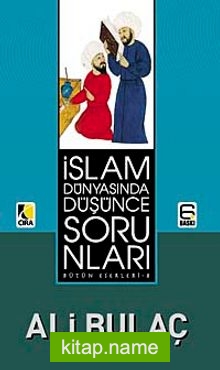 İslam Dünyasında Düşünce Sorunları