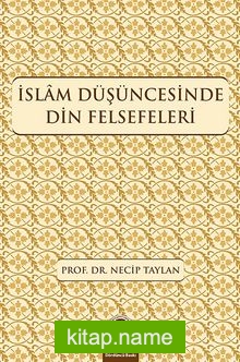 İslam Düşüncesinde Din Felsefeleri