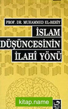 İslam Düşüncesinin İlahi Yönü