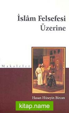 İslam Felsefesi Üzerine