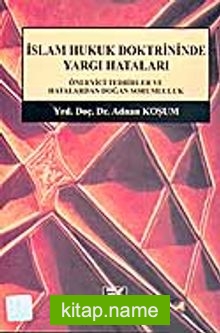 İslam Hukuk Doktrininde Yargı Hataları