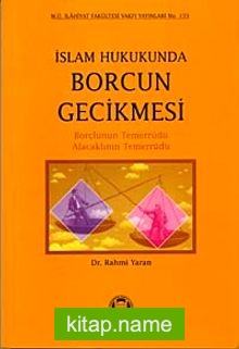 İslam Hukukunda Borcun Gecikmesi