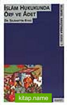 İslam Hukukunda Örf Ve Adet