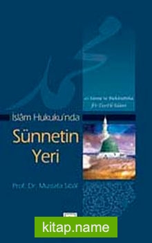 İslam Hukukunda Sünnetin Yeri