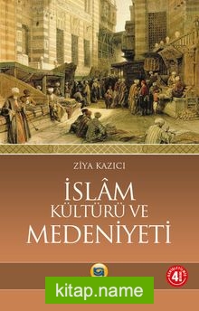 İslam Kültürü ve Medeniyeti