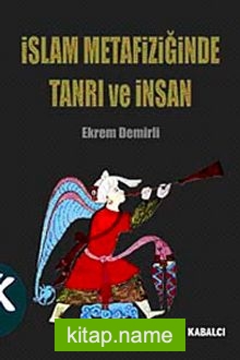 İslam Metafiziğinde Tanrı ve İnsan