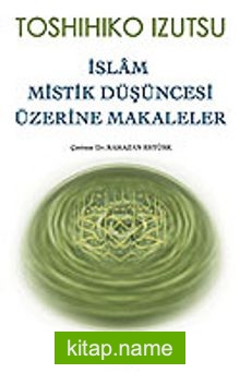 İslam Mistik Düşüncesi Üzerine Makaleler