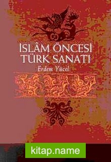 İslam Öncesi Türk Sanatı