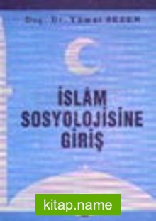 İslam Sosyolojisine Giriş