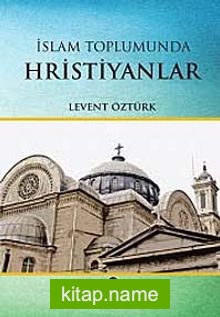 İslam Toplumunda Hristiyanlar