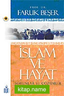 İslam ve Hayat 1 / Sorunlar ve Çözümler