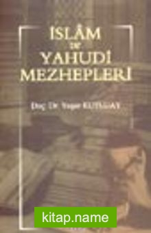 İslam ve Yahudi Mezhepleri