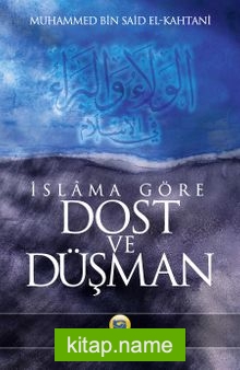 İslama Göre Dost ve Düşman