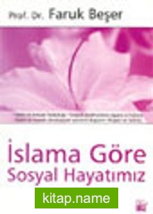 İslama Göre Sosyal Hayatımız