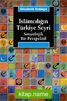 İslamcılığın Türkiye Seyri