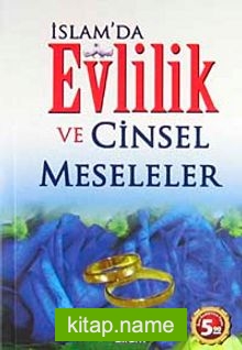 İslam’da Evlilik ve Cinsel Meseleler