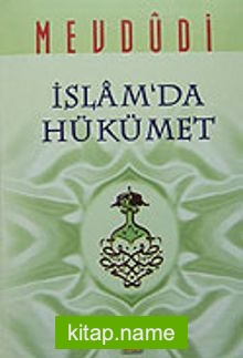 İslam’da Hükümet (3. hamur)