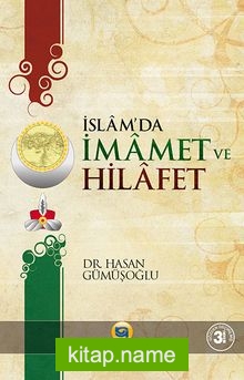 İslamda İmamet Ve Hilafet