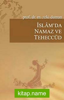 İslam’da Namaz ve Teheccüd