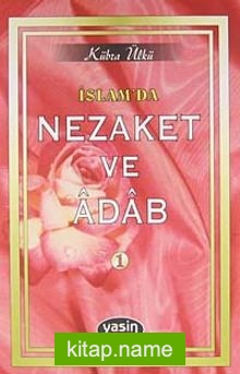 İslam’da Nezaket ve Adab 1