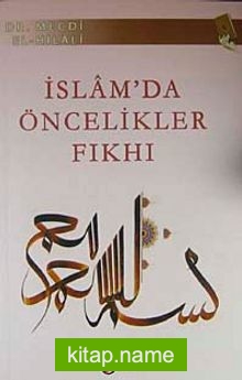 İslam’da Öncelikler Fıkhı