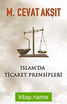 İslam’da Ticaret Prensipleri