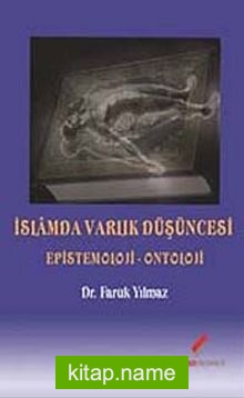 İslamda Varlık Düşüncesi  Epistemoloji-Ontoloji