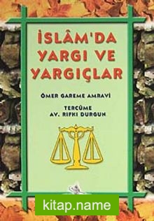 İslam’da Yargı ve Yargıçlar