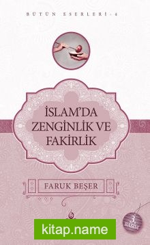 İslamda Zenginlik ve Fakirlik