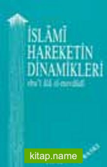 İslami Hareketin Dinamikleri