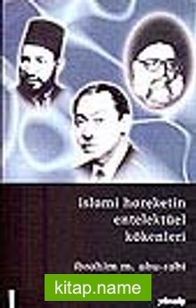 İslami Hareketin Entelektüel Kökenleri