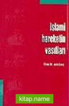 İslami Hareketin Vasıfları