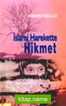 İslami Harekette Hikmet