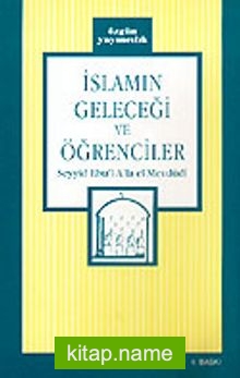 İslamın Geleceği ve Öğrenciler