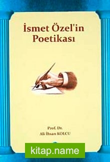 İsmet Özel’in Poetikası