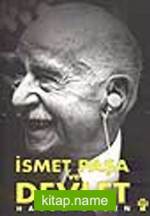 İsmet Paşa ve Devlet