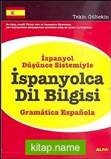 İspanyolca Dil Bilgisi İspanyol Düşünce Sistemiyle