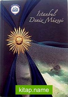 İstanbul Deniz Müzesi (Büyük Katalog)