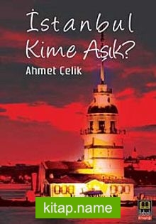 İstanbul Kime Aşık?